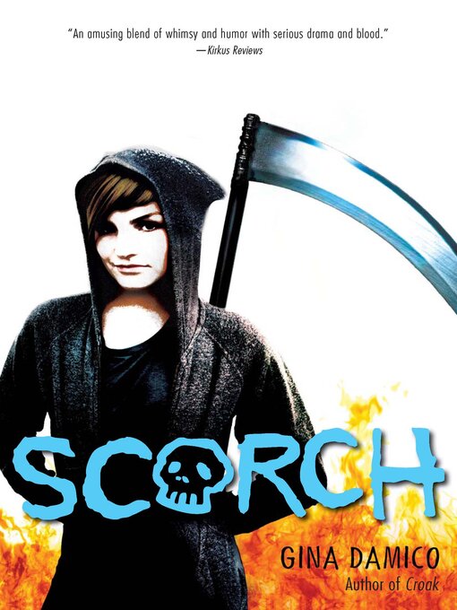 Title details for Scorch by Gina Damico - Wait list